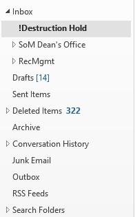 example folder structure in Outlook, highlighting the newly created Destruction Hold folder at the top of the inbox structure