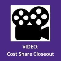 Cost Share Closeout video