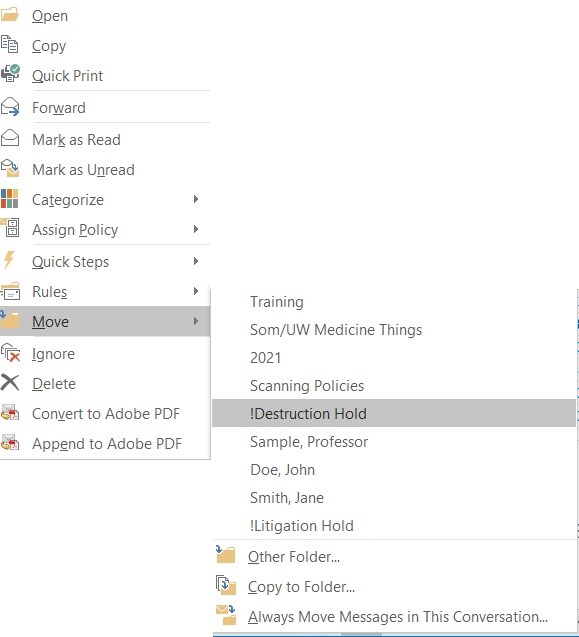 Screenshot of the popup window when right clicking on a group of emails in Outlook, hovering over the Move item in the dropdown and selecting the new destruction folder created