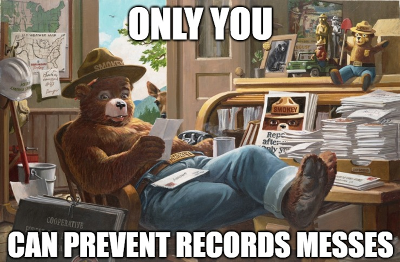 smokey the bear retro poster smokey in his office with safety equipment meme text reads only you can prevent records messes
