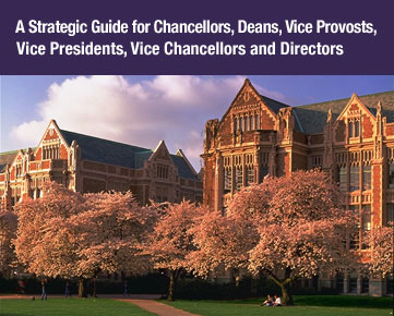 A Strategic Guide for Deans, Chancellors, Vice Presidents, Vice Provosts, Vice Chancellors and Directors
